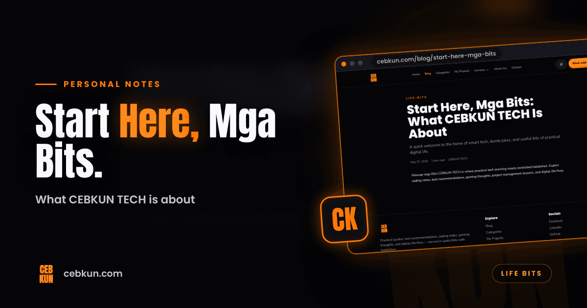 Start Here, Mga Bits: What CEBKUN TECH Is About cover